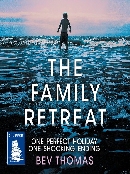 Title details for The Family Retreat by Bev Thomas - Wait list